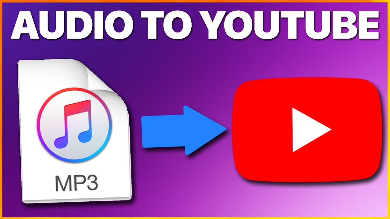 How To Upload Audio Files To Youtube - YouTube