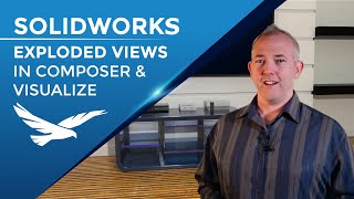 Repurpose SOLIDWORKS Exploded Views for Composer and Visualize Pro