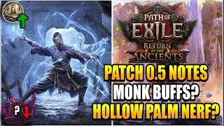 PoE 2 - Monk Buffs? Hollow Palm Nerf? - Patch Notes 0.5 Analysis - Path of Exile 2