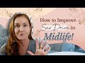 5 Ways to Improve Sex Drive in Midlife! | Empowering Midlife Wellness