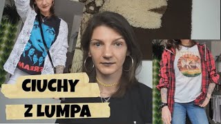 HAUL CIUCHÓW Z LUMPEKSÓW