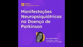 DSM-5 - sessão "Manifestações neuropsiquiátricas na Doença de Parkinson"