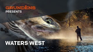 Grundéns Presents: Waters West