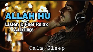 Allah hu |Islamic Relaxing Music|Listen and Feel relax | Best for Sleeping|Background Nasheed Vocals