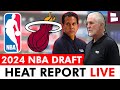 Miami Heat 2024 NBA Draft LIVE