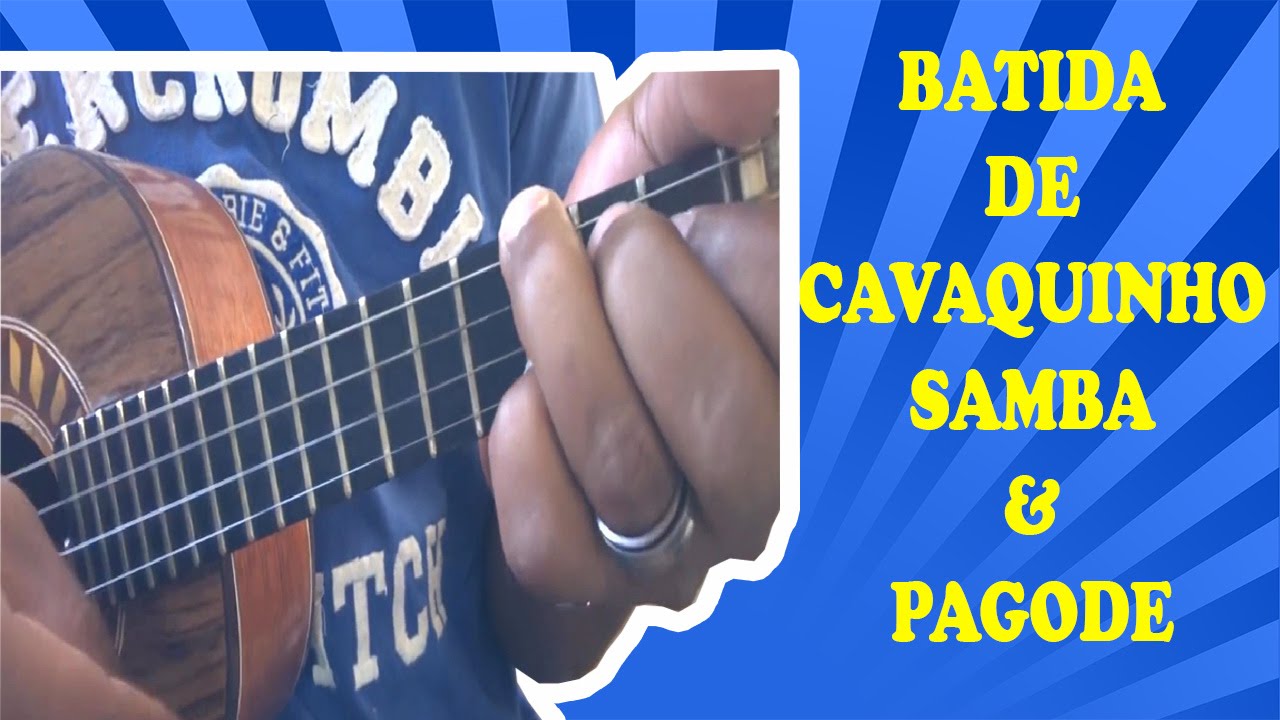 Batida De Cavaquinho, Samba E Pagode , Xodó Do Cavaco - YouTube