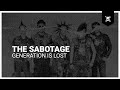 The Sabotage - Generation Is Lost