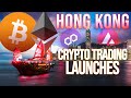 Hong Kong Launches Crypto Trading For Retail | Market Update