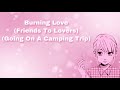 Burning Love (Friends To Lovers) (Going On A Camping Trip) (F4M)