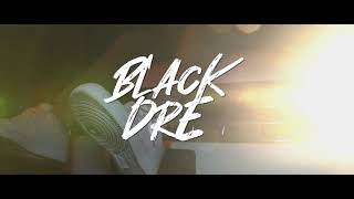 Black Dre-  \