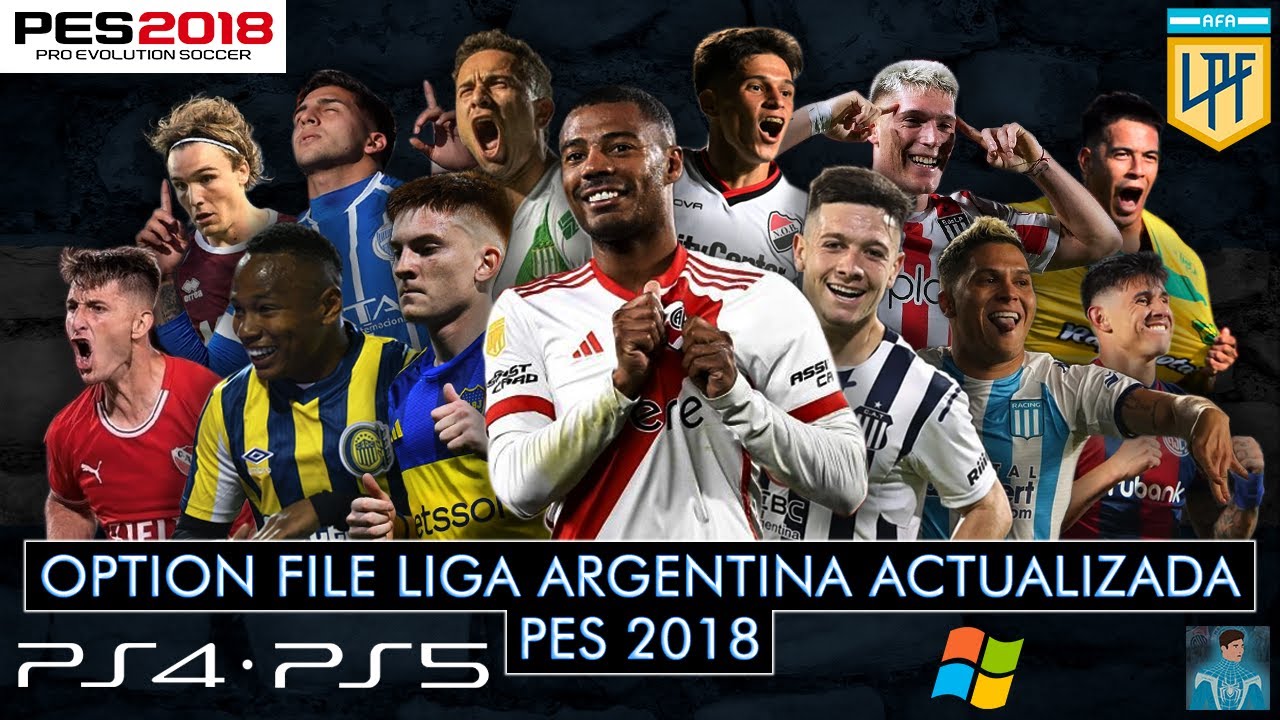 LIGA ARGENTINA %100 ACTUALIZADA A LA TEMPORADA 2023 EN PES 2018 ...