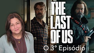 "The Last of Us" ep. 3: até no fim do mundo o amor é lindo
