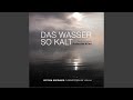 Kapitel 29 - Das Wasser so kalt