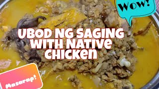 How To Cook UBOD NG SAGING na may Native na Manok |ILONGGO DISH| #FilipinaVlog