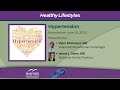 LiveSmart: Hypertension with Dr. Vipin Khetarpal and Dr. James L. Sams (June 26, 2020)