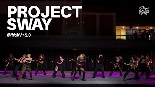 [OVRDRV 15.0] PROJECT SWAY