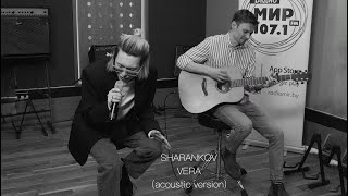 SHARANKOV - Vera (acoustic version, 2020)