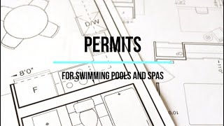PERMITS: For Swimming Pools and Spas
