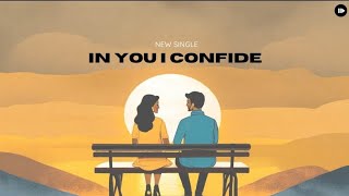 JithR - In you I confide | (ft. pleasure pulse) |