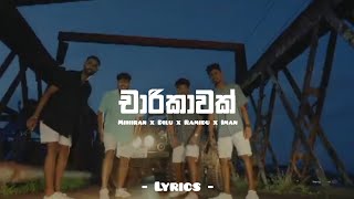 Mihiran x Dilu x Ramidu x Iman - Charikawak | චාරිකාවක් (Api Saddam Wahala Hodama Sepak damu Malli)