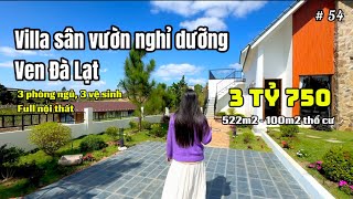 Nghỉ dưỡng trong căn villa sân vườn rộng 522m2 Ven Đà Lạt | Giá 3 tỷ 750