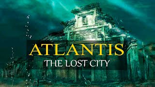 The Lost City of Atlantis - Hidden in Plain Sight?