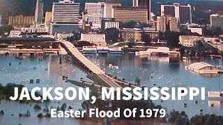 Jackson, Mississippi Flood (Easter 1979)