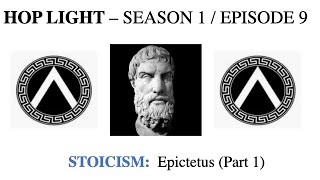 STOICISM: Epictetus (Part 1)
