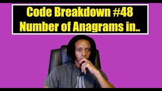 Code Breakdown #48 - Number of Anagrams in an array of words - Codewars - Python