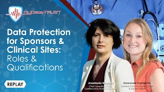 Masterclass Replay: Data Protection for Sponsors & Clinical Sites: Roles & Qualifications