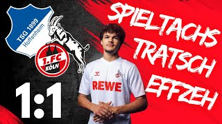 TSG Hoffenheim - 1. FC Köln 1:1 (0:0) | Ende bitter, trotzdem PunktGEWINN - Finkgräfe GOAT