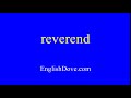 How to pronounce reverend in American English.