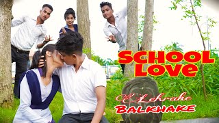 Lehrake Balkhake(Sharara Sharara)Remix I School Love Story | Meri Ashiqui  | Cute Love | Adi & Sathi