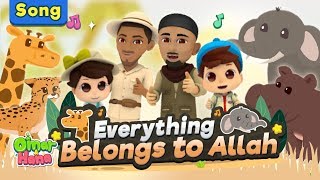 OFFICIAL VIDEO Everything Belongs to Allah | Zain Bhikha feat Omar \u0026 Hana and Omar Regan