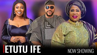 ETUTU IFE - A Nigerian Yoruba Movie Starring - Wunmi Toriola, Odunlade Adekola, Fausat Balogun