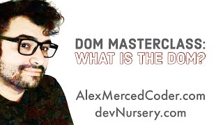 AM Coder - Javascript DOM Masterclass Part 1 - What is the DOM/Setup