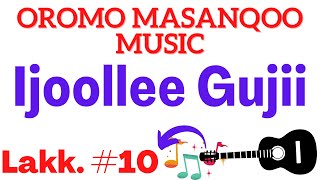 Masanqoo fi Geerarsa Oromoo | Ijoollee Gujii | New Oromo Ethiopian Music 2022