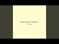 Ocean Mystic Fragments