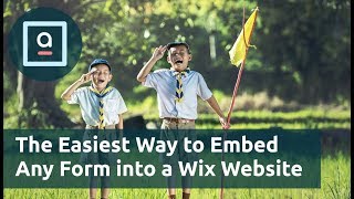 The Easiest Way to Embed Any Form into a Wix Website