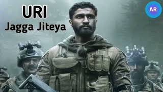 Uri Jagga Jiteya || Film Uri  || Hindi Song || #uri #song #hindi #army