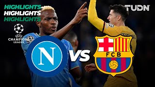 HIGHLIGHTS | Nápoli vs Barcelona | UEFA Champions League 2023/24 - 8vos | TUDN