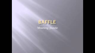 Meaning and Pronunciation of BAFFLE