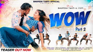 Wow 2 | New Ho Munda Video Song 2025 |Promo Video | Singer -Baya Ho | Bhupesh Tanti \u0026 Jyoti Bankira