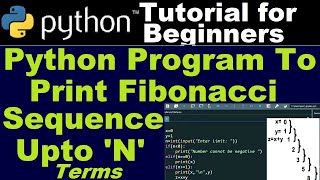 Python program to print fibonacci sequence upto n terms | Learning Python #learnpython #fibonacci