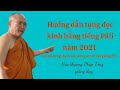 Hướng dẫn tụng đọc kinh bằng tiếng Pali năm 2021 (Buổi 1) - Hòa thượng Pháp Tông giảng dạy