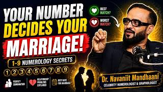 1-9 Numbers Ka Marriage Report Card | Dr. Navaniit Mandhaani Reveals Your Perfect Match | Ep. 140