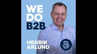 Building Your B2B Commercial Confidence with Henrik Arlund