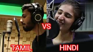 Psycho Saiyaan    dhvani bhanushali    tamil vs hindi making song
