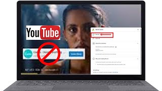 How To Block Or Stop Certain Ads On YouTube On PC