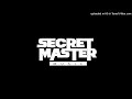 Secret master music X Madlisa & esley (Vuya)